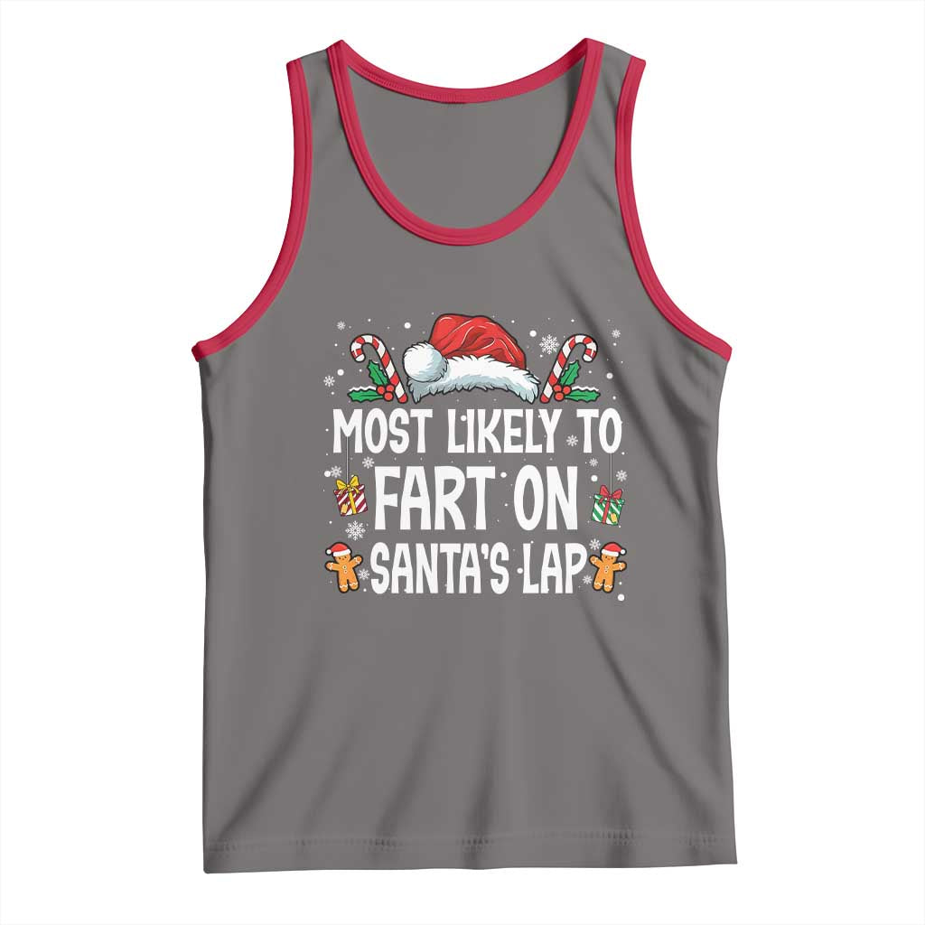 Family Matching Christmas Tank Top Most Likely To Fart On Santa's Lap TS10 Deep Heather Red Print Your Wear