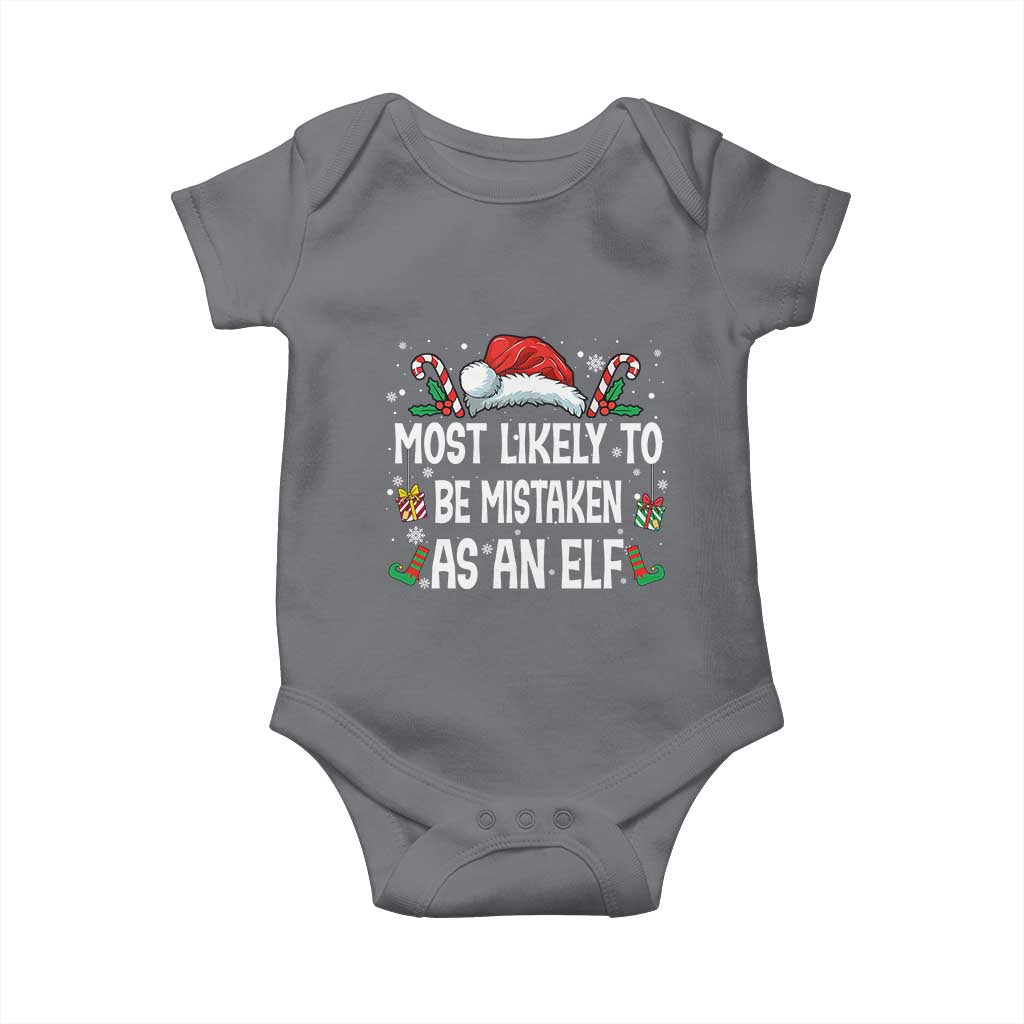 Family Matching Christmas Baby Onesie Funny Most Likely To Be Mistaken As An Elf TS10 Charcoal Print Your Wear