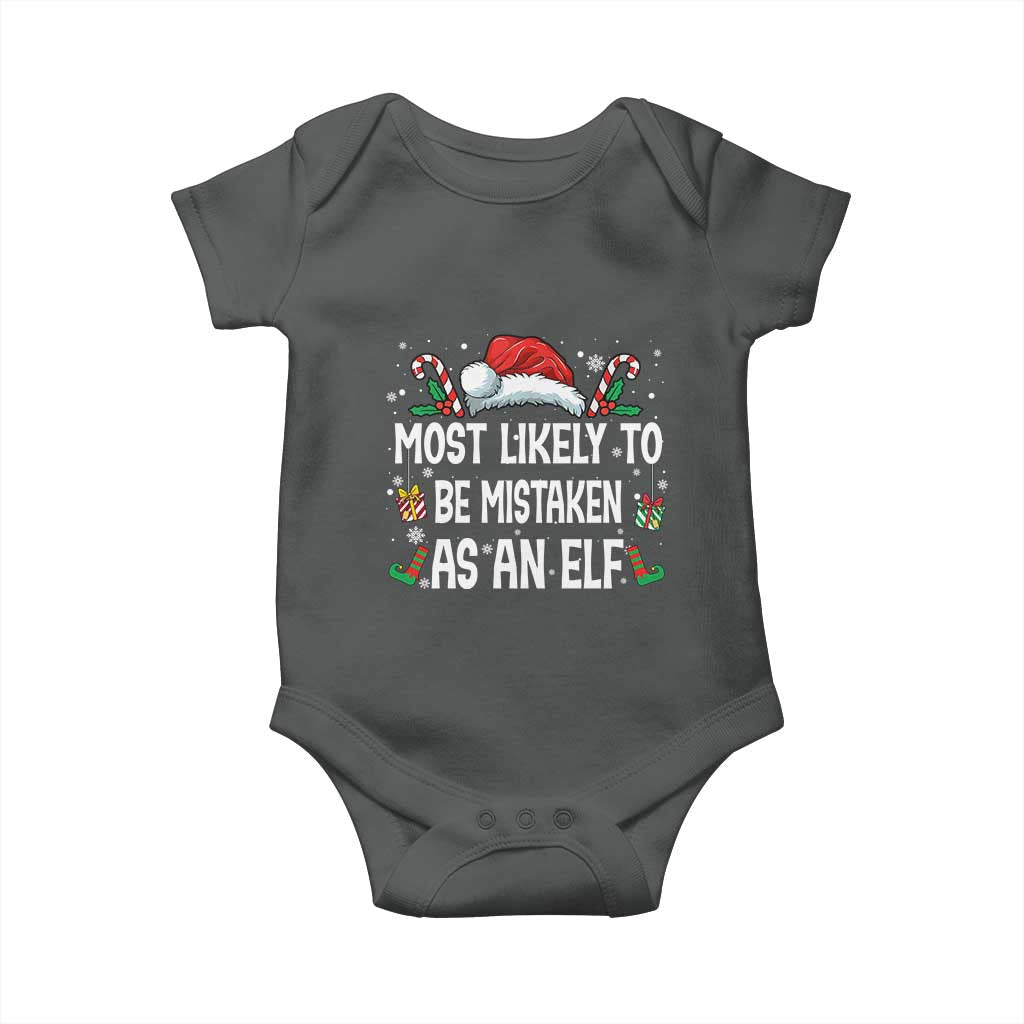 Family Matching Christmas Baby Onesie Funny Most Likely To Be Mistaken As An Elf TS10 Dark Heather Print Your Wear