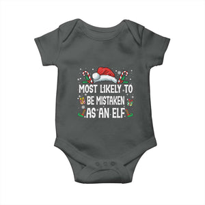 Family Matching Christmas Baby Onesie Funny Most Likely To Be Mistaken As An Elf TS10 Dark Heather Print Your Wear