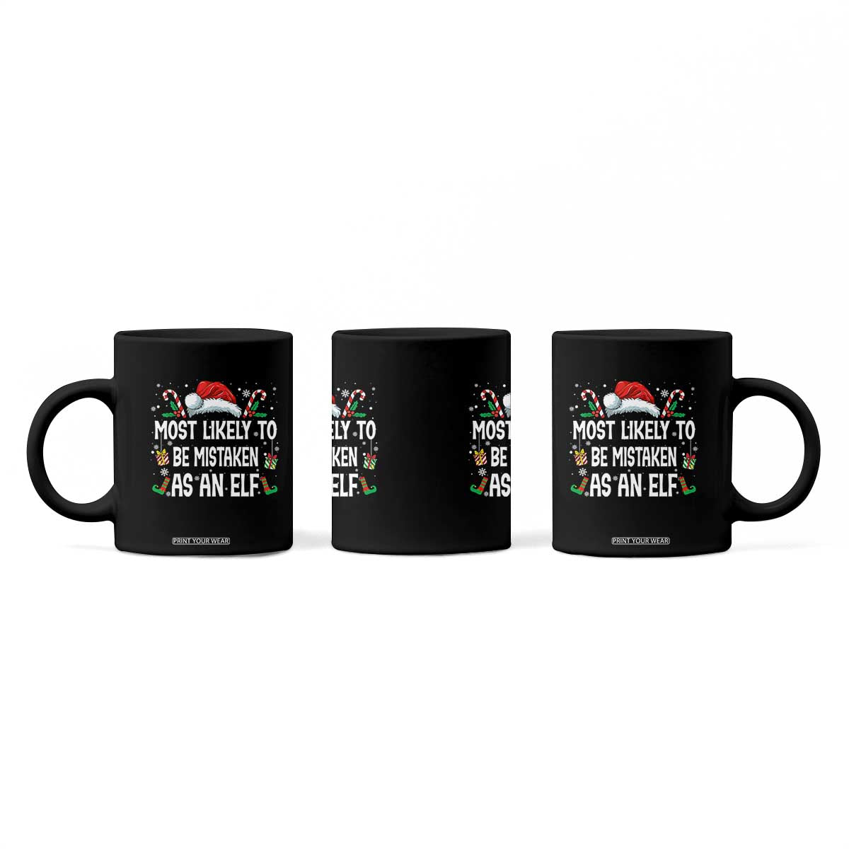 Family Matching Christmas Coffee Mug Funny Most Likely To Be Mistaken As An Elf TS10 Print Your Wear