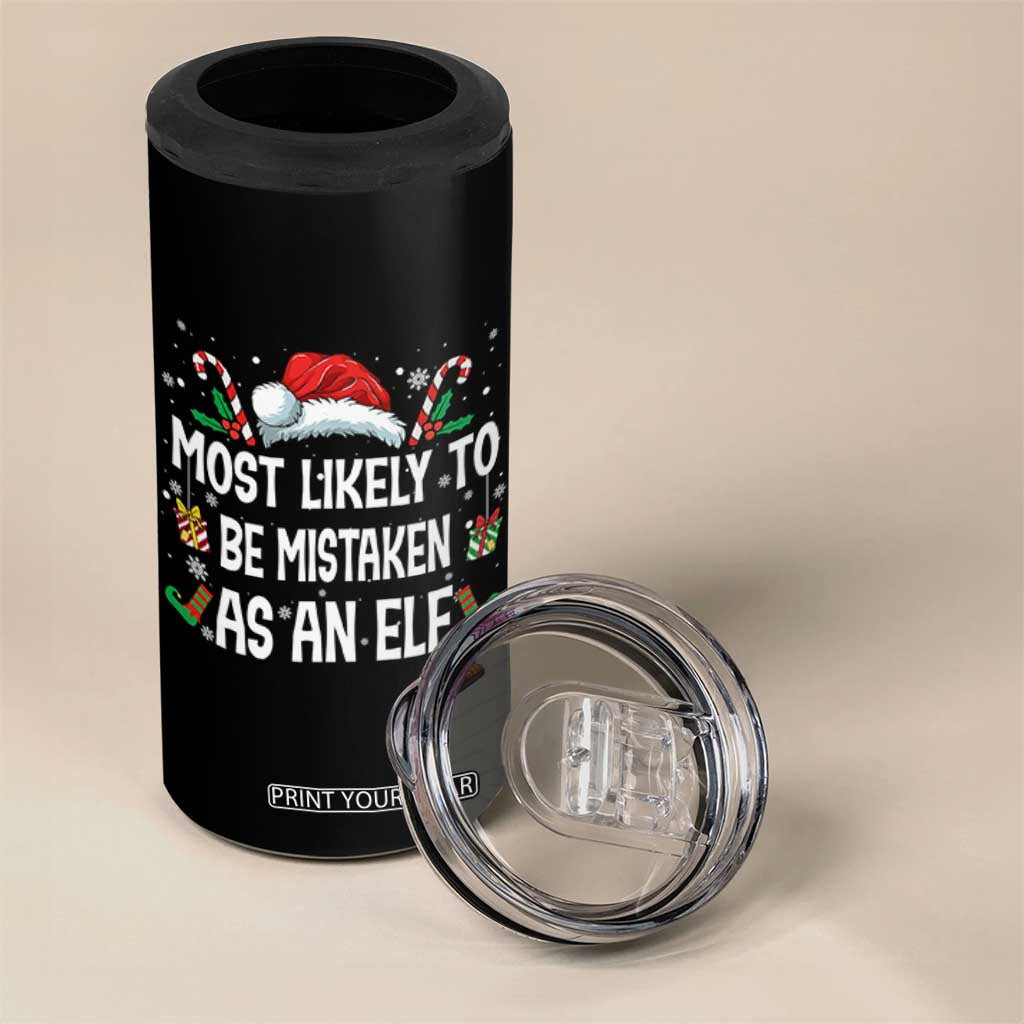 Family Matching Christmas 4 in 1 Can Cooler Tumbler Funny Most Likely To Be Mistaken As An Elf TS10 Print Your Wear