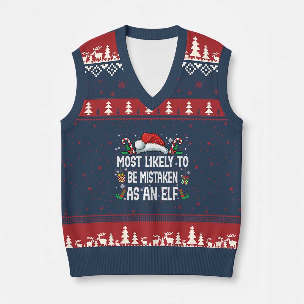 Family Matching Xmas V-Neck Knit Sweater Vest Funny Most Likely To Be Mistaken As An Elf TS10 Navy Red Print Your Wear