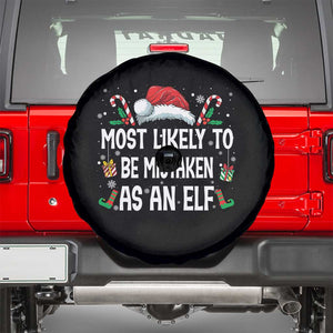 Family Matching Christmas Spare Tire Cover Funny Most Likely To Be Mistaken As An Elf TS10 Black Print Your Wear