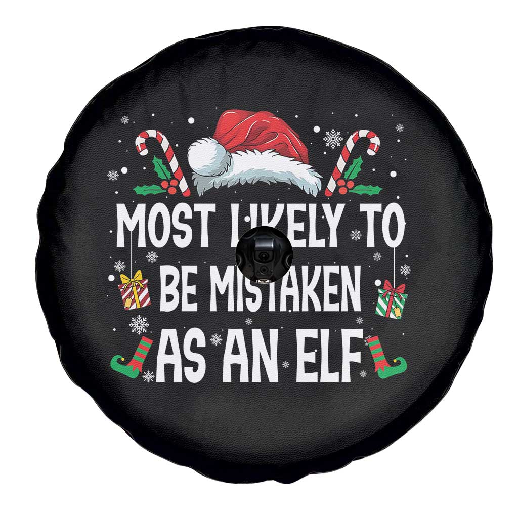 Family Matching Christmas Spare Tire Cover Funny Most Likely To Be Mistaken As An Elf TS10 Print Your Wear