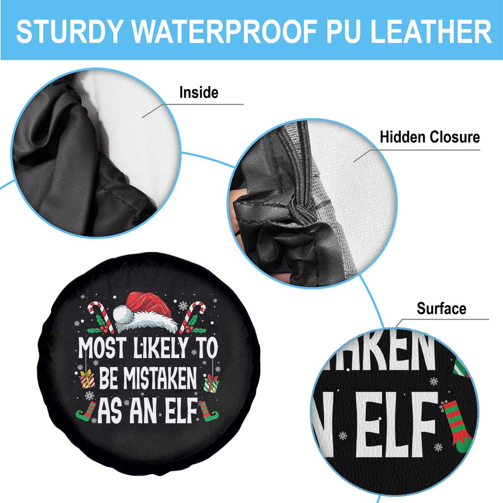 Family Matching Christmas Spare Tire Cover Funny Most Likely To Be Mistaken As An Elf TS10 Print Your Wear