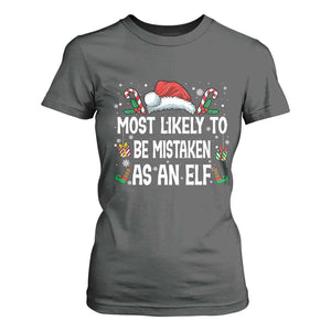 Family Matching Christmas T Shirt For Women Funny Most Likely To Be Mistaken As An Elf TS10 Dark Heather Print Your Wear