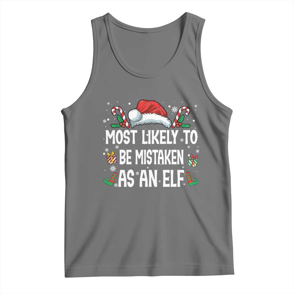 Family Matching Christmas Tank Top Funny Most Likely To Be Mistaken As An Elf TS10 Black Heather Print Your Wear