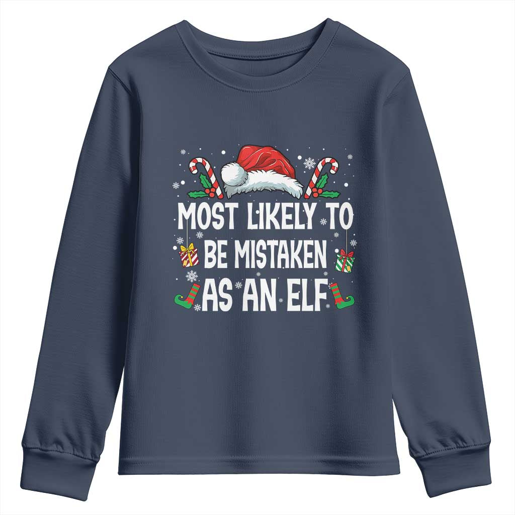 Family Matching Christmas Youth Sweatshirt Funny Most Likely To Be Mistaken As An Elf TS10 Navy Print Your Wear