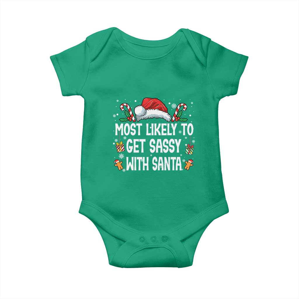 Family Matching Christmas Baby Onesie Funny Most Likely To Get Sassy With Santa TS10 Irish Green Print Your Wear