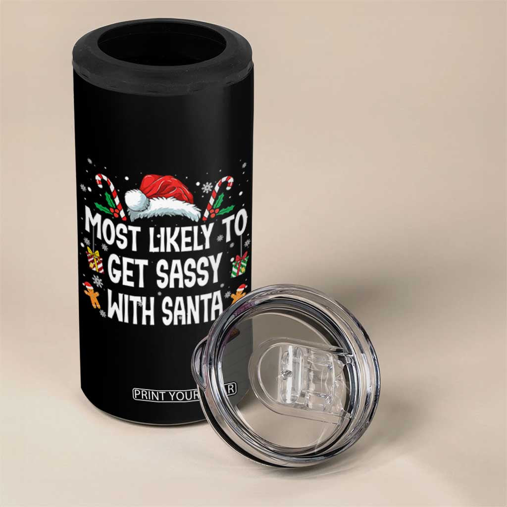 Family Matching Christmas 4 in 1 Can Cooler Tumbler Funny Most Likely To Get Sassy With Santa TS10 Print Your Wear