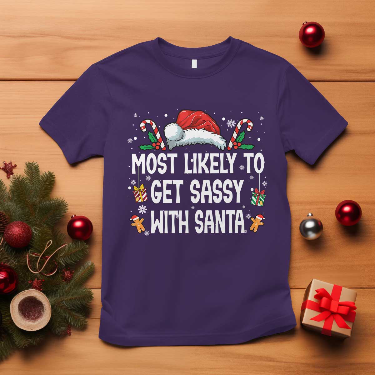Family Matching Christmas T Shirt Funny Most Likely To Get Sassy With Santa TS10 Purple Print Your Wear