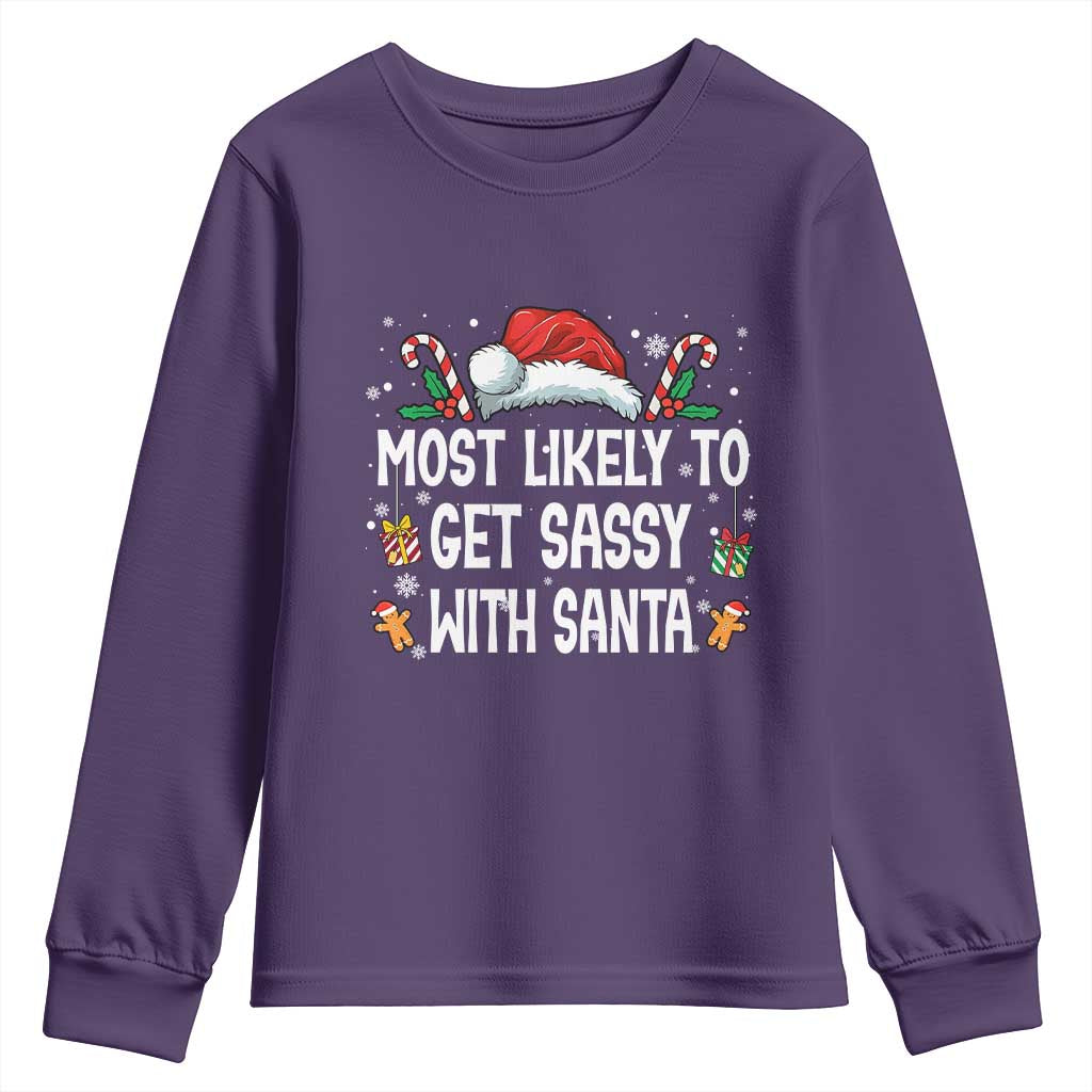 Family Matching Christmas Youth Sweatshirt Funny Most Likely To Get Sassy With Santa TS10 Purple Print Your Wear