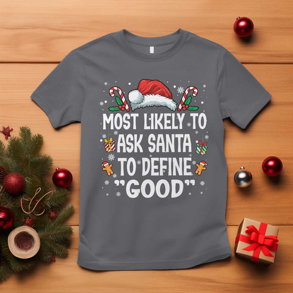 Family Matching Christmas T Shirt Most Likely To Ask Santa To Define Good TS10 Charcoal Print Your Wear