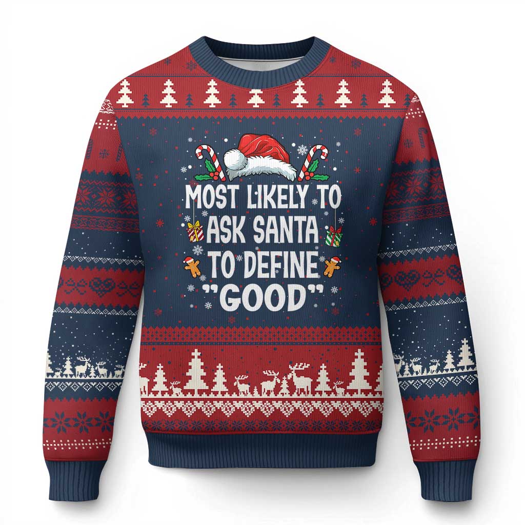 Family Matching Xmas Ugly Christmas Sweater Most Likely To Ask Santa To Define Good TS10 Navy Red Print Your Wear