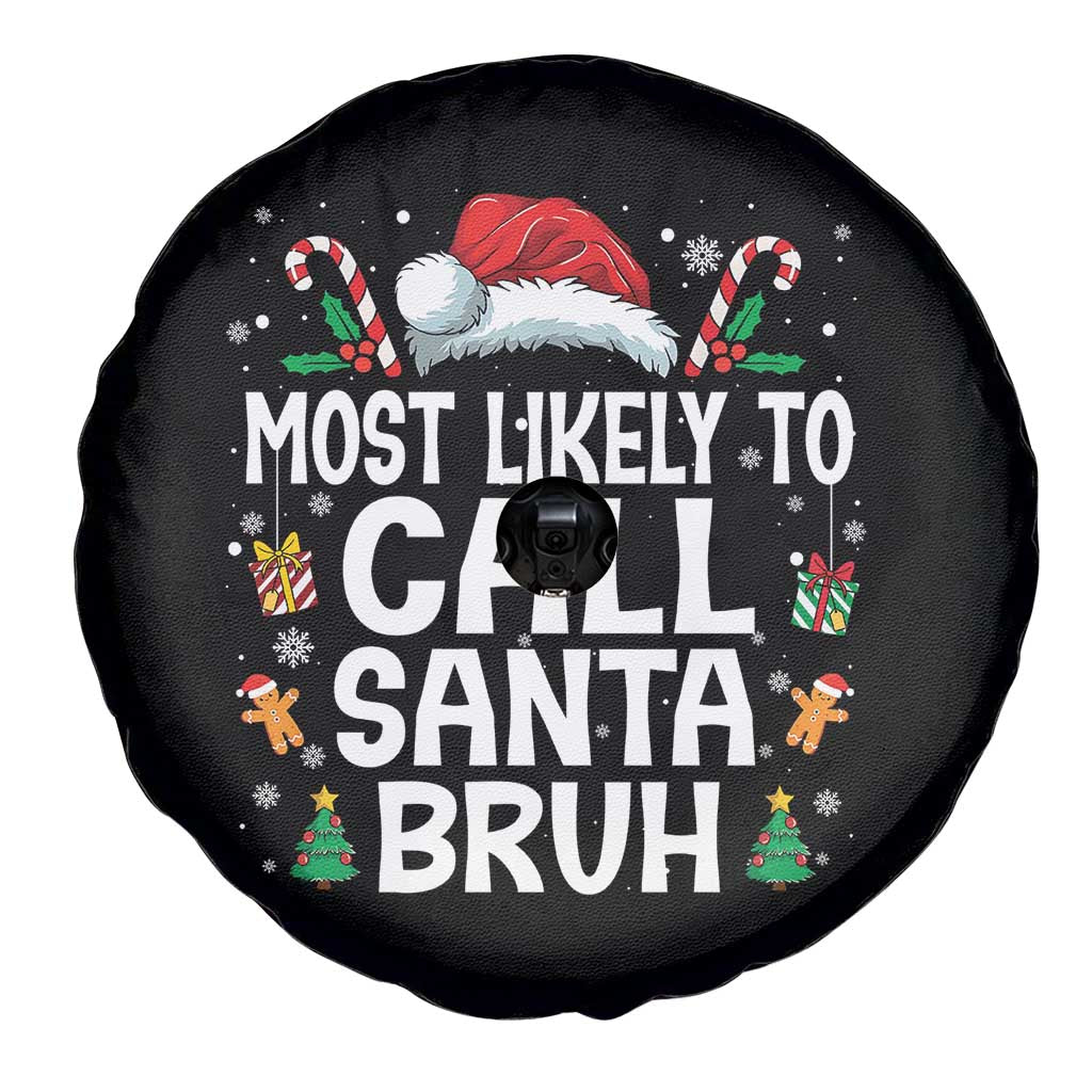Family Matching Christmas Spare Tire Cover Most Likely to Call Santa Bruh TS10 Print Your Wear