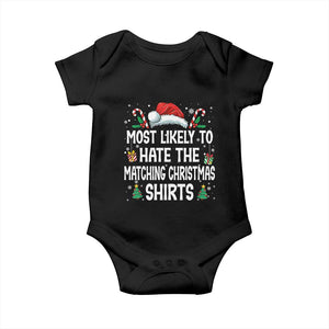 Family Matching Christmas Baby Onesie Most Likely To Hate Matching Christmas TS10 Black Print Your Wear