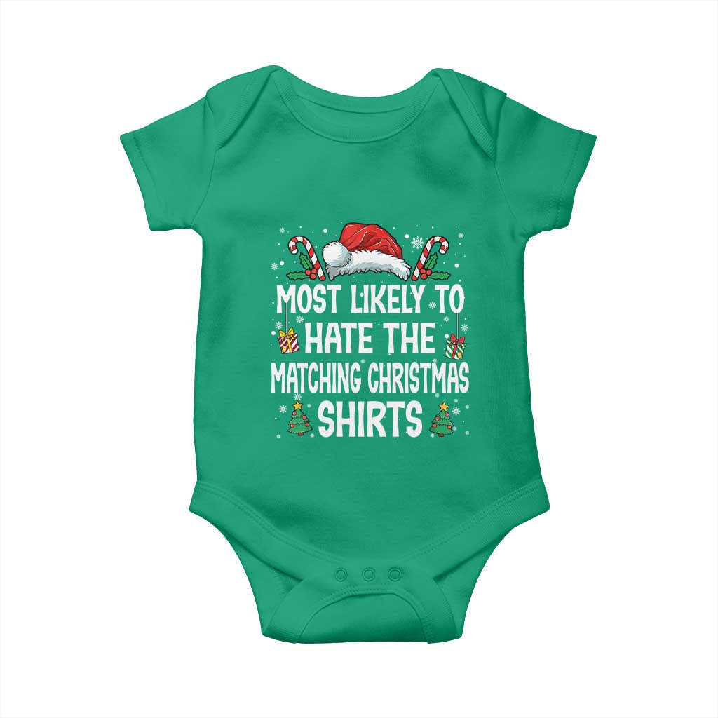 Family Matching Christmas Baby Onesie Most Likely To Hate Matching Christmas TS10 Irish Green Print Your Wear