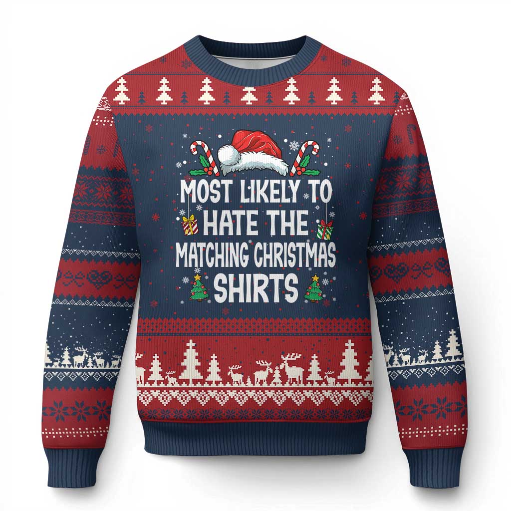 Family Matching Xmas Ugly Christmas Sweater Most Likely To Hate Matching Christmas TS10 Navy Red Print Your Wear