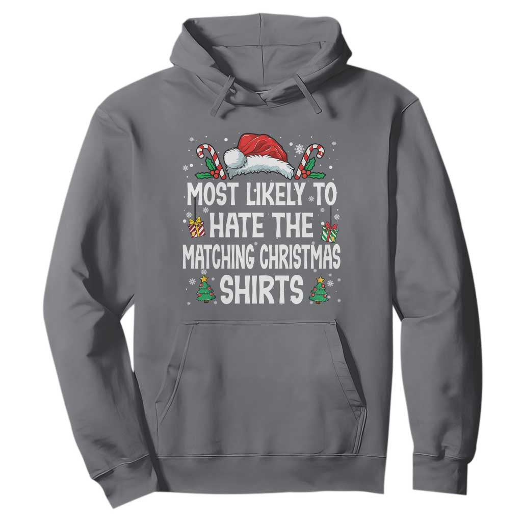 Family Matching Christmas Hoodie Most Likely To Hate Matching Christmas TS10 Charcoal Print Your Wear