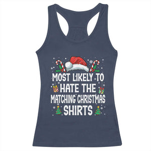 Family Matching Christmas Racerback Tank Top Most Likely To Hate Matching Christmas TS10 Navy Print Your Wear