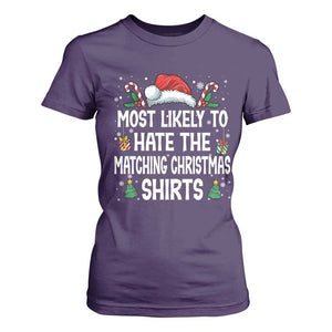 Family Matching Christmas T Shirt For Women Most Likely To Hate Matching Christmas TS10 Purple Print Your Wear