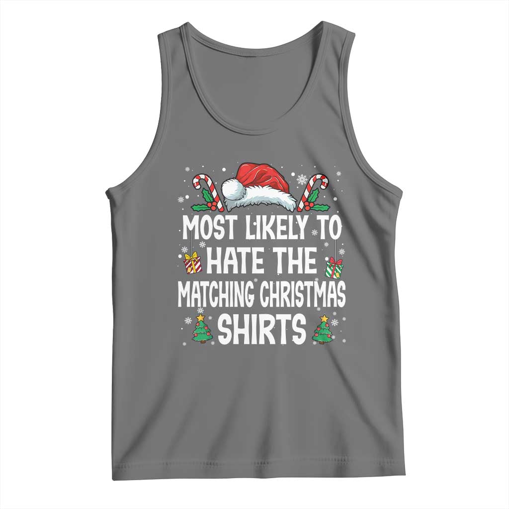 Family Matching Christmas Tank Top Most Likely To Hate Matching Christmas TS10 Black Heather Print Your Wear
