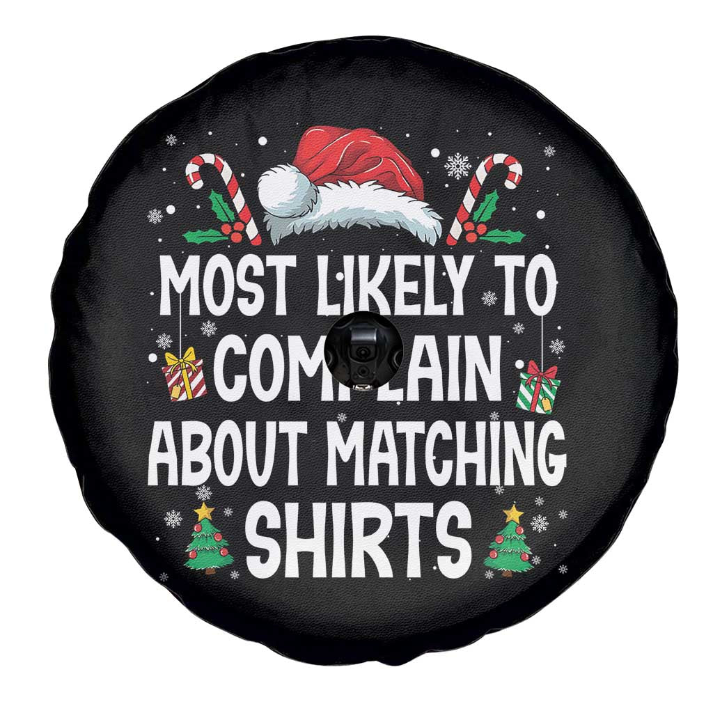 Family Matching Christmas Spare Tire Cover Funny Most Likely To Complain About Matching Shirts TS10 Print Your Wear