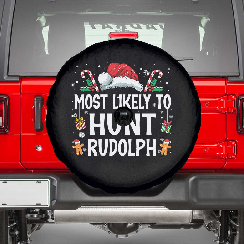 Family Matching Christmas Spare Tire Cover Most Likely To Hunt Rudolph TS10 Black Print Your Wear
