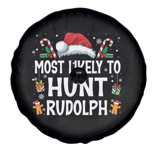 Family Matching Christmas Spare Tire Cover Most Likely To Hunt Rudolph TS10 Print Your Wear