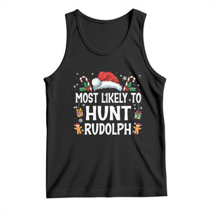 Family Matching Christmas Tank Top Most Likely To Hunt Rudolph TS10 Black Print Your Wear