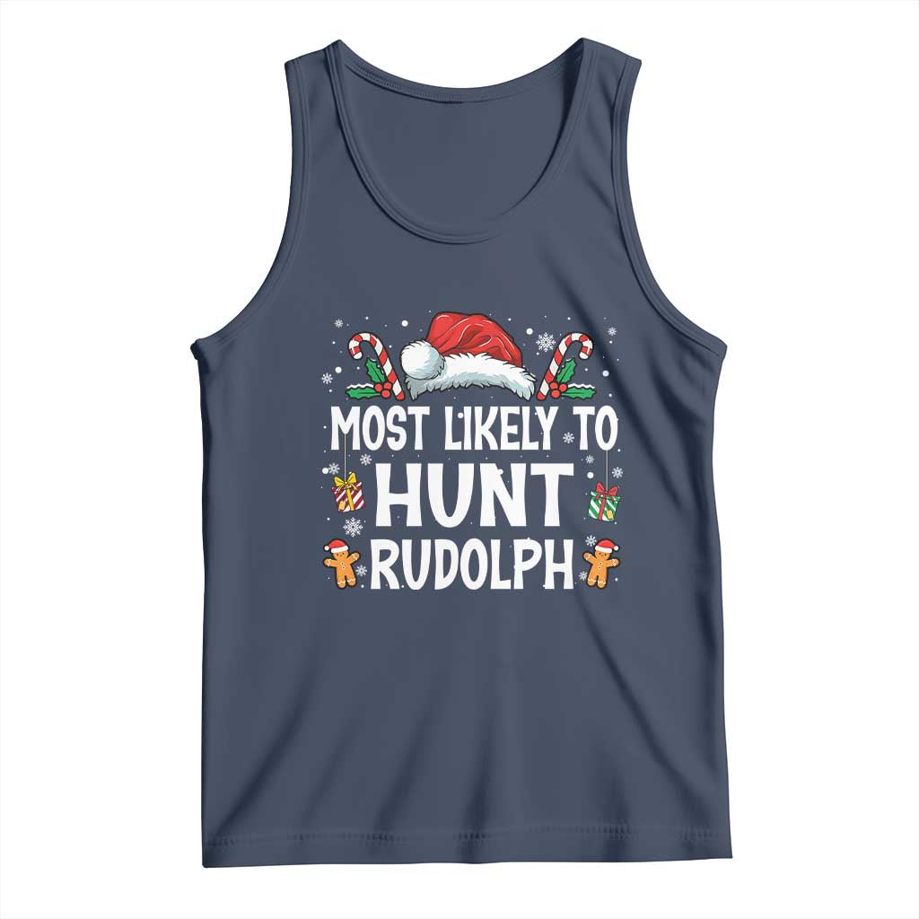 Family Matching Christmas Tank Top Most Likely To Hunt Rudolph TS10 Navy Print Your Wear