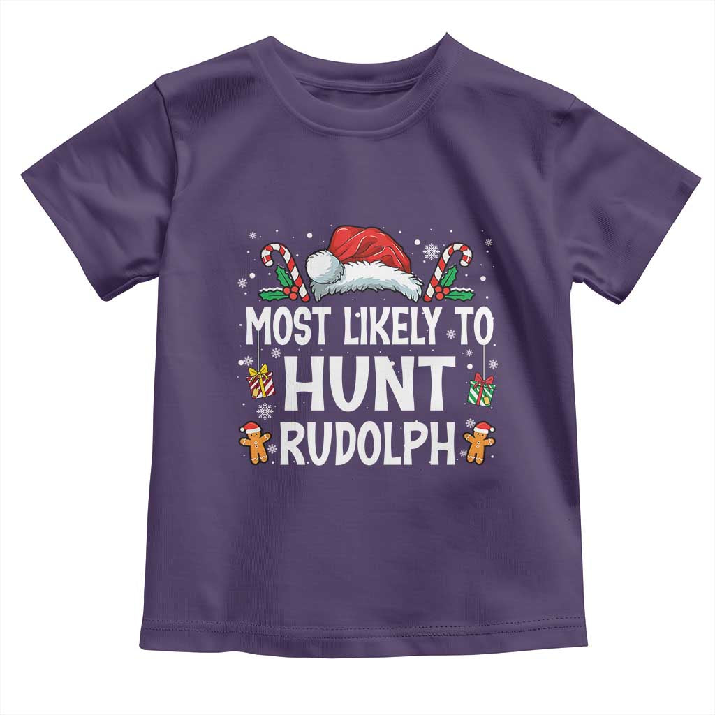 Family Matching Christmas Toddler T Shirt Most Likely To Hunt Rudolph TS10 Purple Print Your Wear