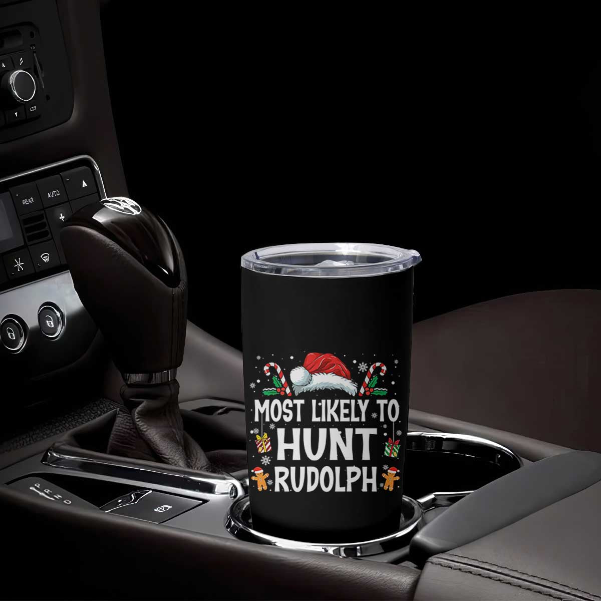Family Matching Christmas Tumbler Cup Most Likely To Hunt Rudolph TS10 Print Your Wear