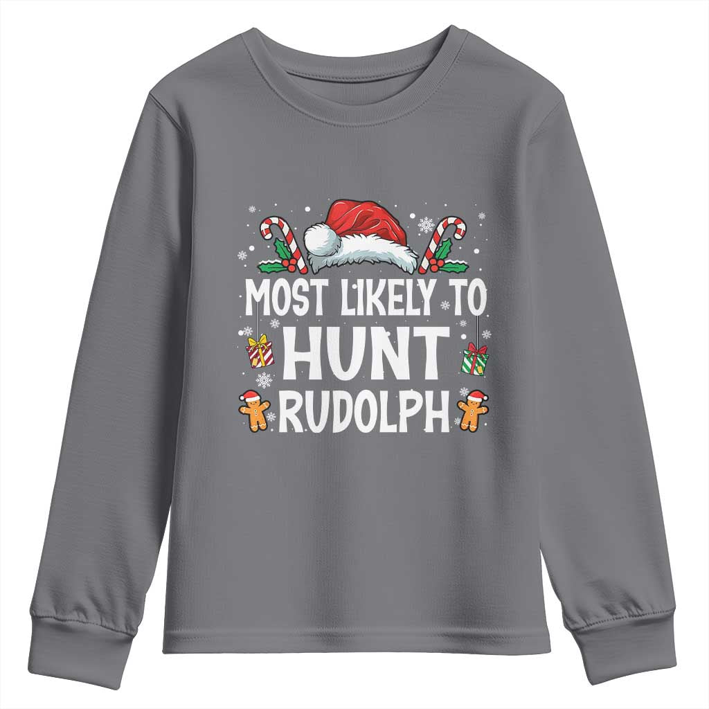 Family Matching Christmas Youth Sweatshirt Most Likely To Hunt Rudolph TS10 Charcoal Print Your Wear