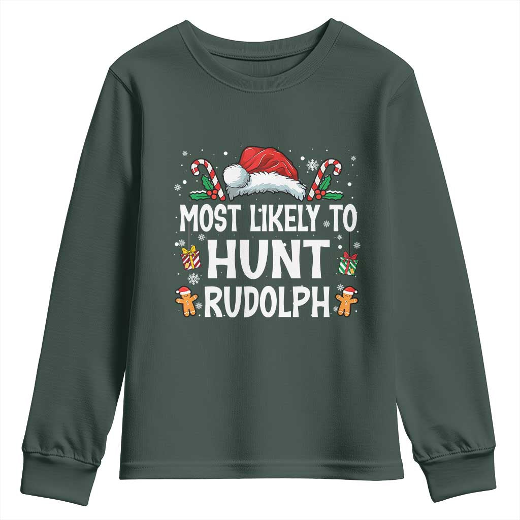 Family Matching Christmas Youth Sweatshirt Most Likely To Hunt Rudolph TS10 Dark Forest Green Print Your Wear