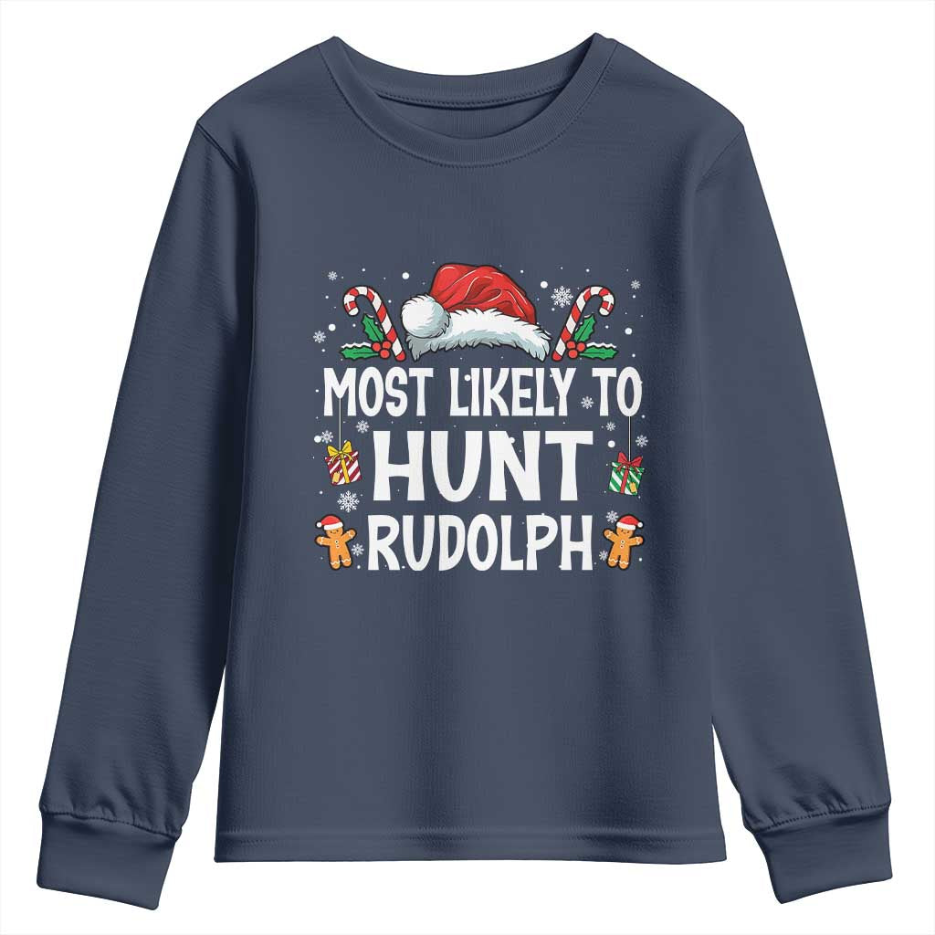 Family Matching Christmas Youth Sweatshirt Most Likely To Hunt Rudolph TS10 Navy Print Your Wear