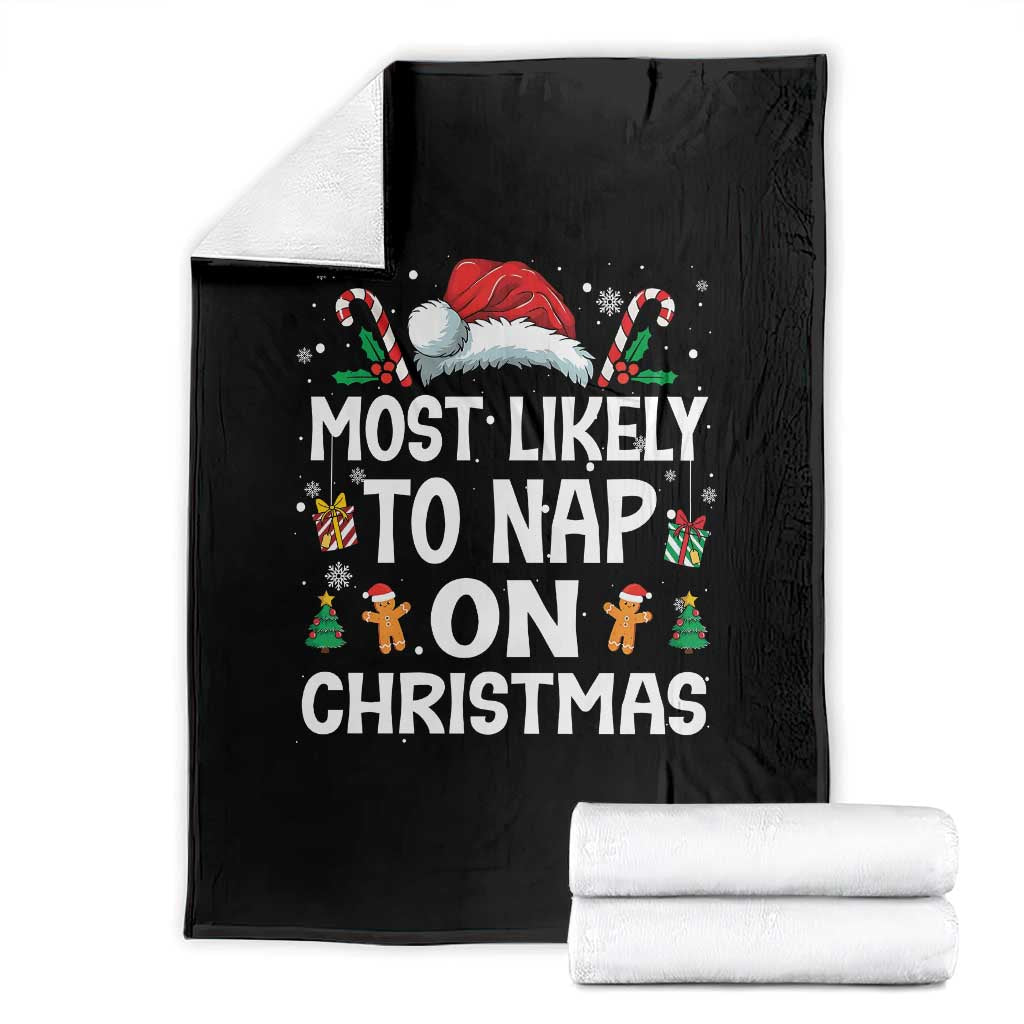 Family Matching Christmas Throw Blanket Most Likely To Nap On Xmas TS10 Black Print Your Wear