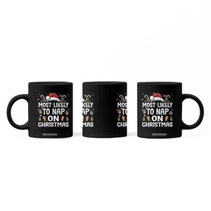 Family Matching Christmas Coffee Mug Most Likely To Nap On Xmas TS10 Print Your Wear