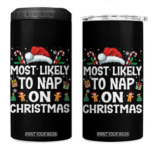 Family Matching Christmas 4 in 1 Can Cooler Tumbler Most Likely To Nap On Xmas TS10 One Size: 16 oz Black Print Your Wear