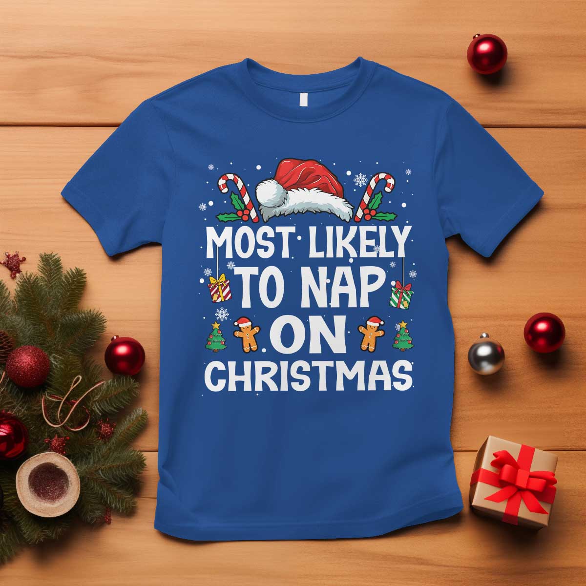 Family Matching Christmas T Shirt Most Likely To Nap On Xmas TS10 Royal Blue Print Your Wear