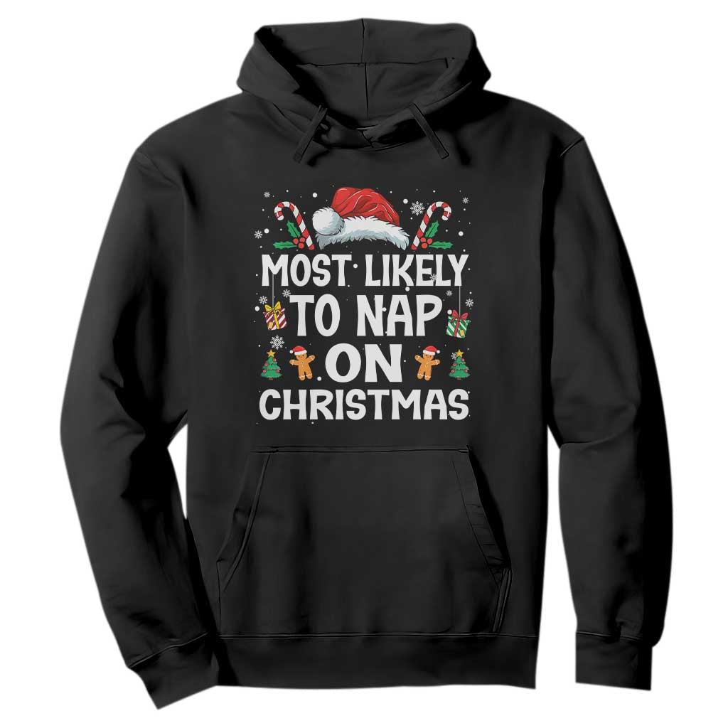 Family Matching Christmas Hoodie Most Likely To Nap On Xmas TS10 Black Print Your Wear