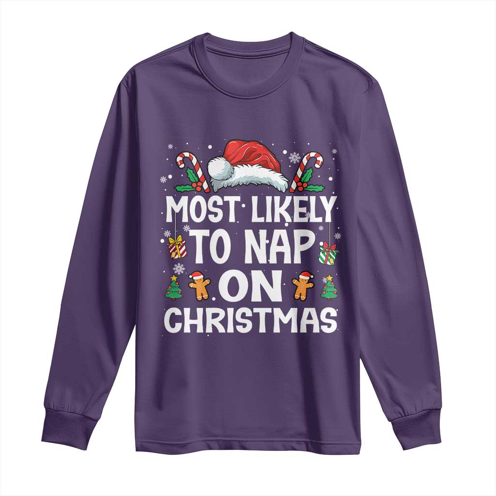 Family Matching Christmas Long Sleeve Shirt Most Likely To Nap On Xmas TS10 Purple Print Your Wear