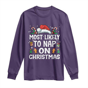 Family Matching Christmas Long Sleeve Shirt Most Likely To Nap On Xmas TS10 Purple Print Your Wear