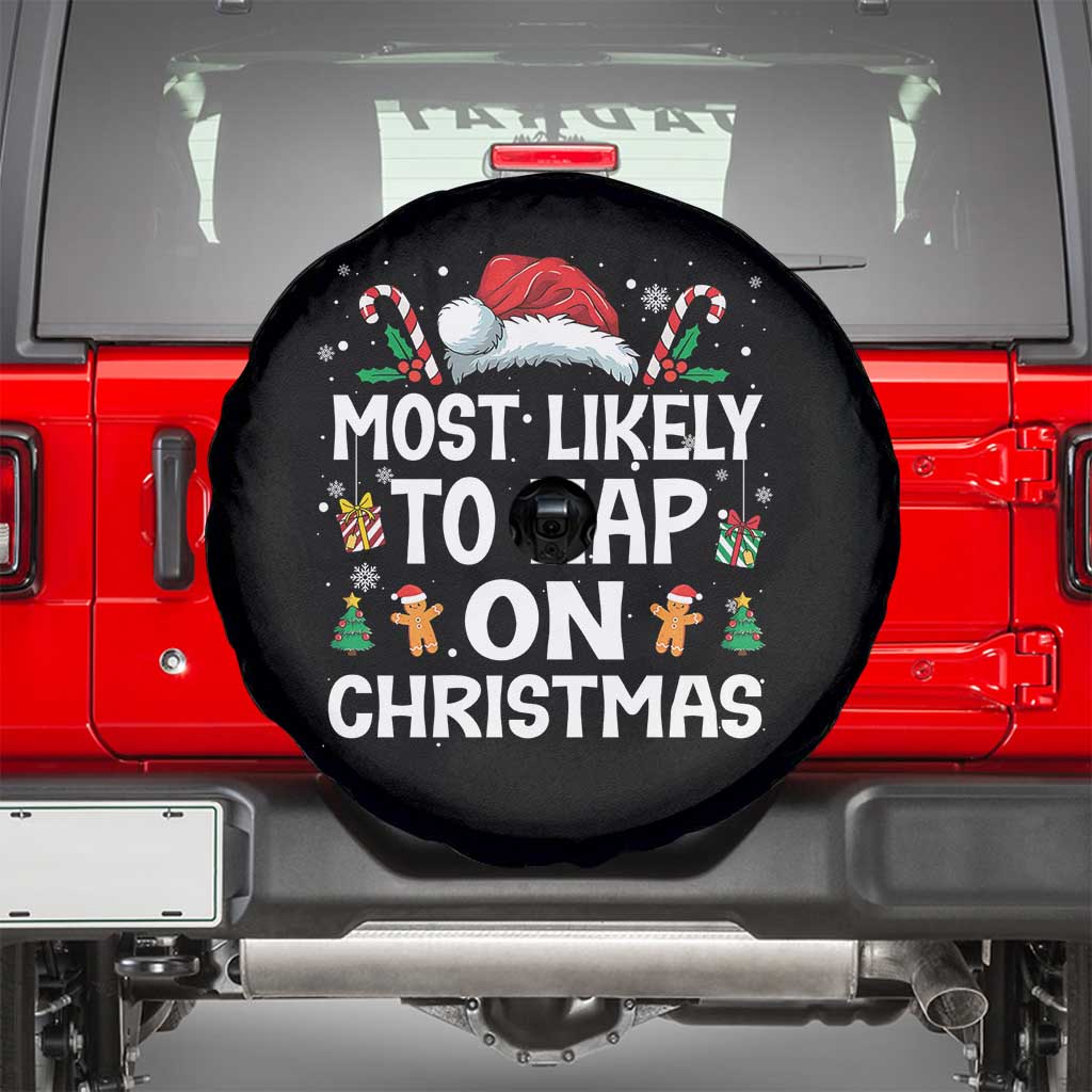 Family Matching Christmas Spare Tire Cover Most Likely To Nap On Xmas TS10 Black Print Your Wear