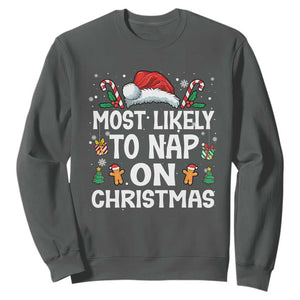 Family Matching Christmas Sweatshirt Most Likely To Nap On Xmas TS10 Dark Heather Print Your Wear