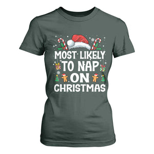 Family Matching Christmas T Shirt For Women Most Likely To Nap On Xmas TS10 Dark Forest Green Print Your Wear
