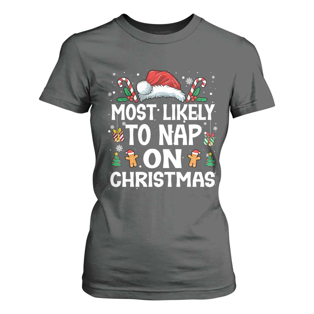 Family Matching Christmas T Shirt For Women Most Likely To Nap On Xmas TS10 Dark Heather Print Your Wear
