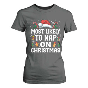 Family Matching Christmas T Shirt For Women Most Likely To Nap On Xmas TS10 Dark Heather Print Your Wear
