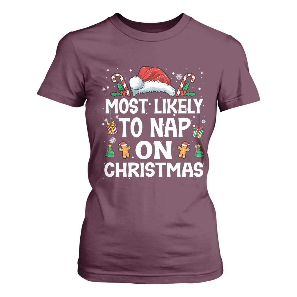 Family Matching Christmas T Shirt For Women Most Likely To Nap On Xmas TS10 Maroon Print Your Wear
